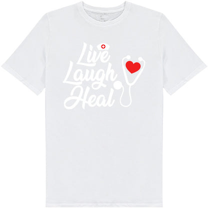 "Live Laugh Heal" Unisex T-Shirt | Celebrate Nurse Pride