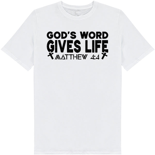 God's Word Gives Life T-Shirt | Unisex Christian Apparel