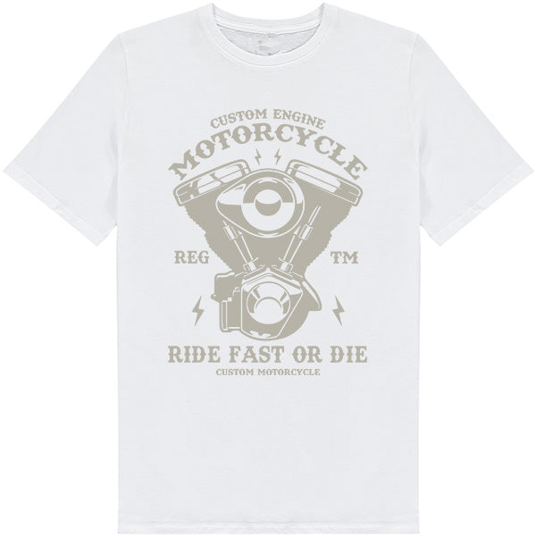 Custom Engine Motorcycle T-Shirt | Ride Fast Or Die | Unisex