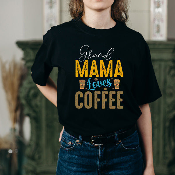 Grand Mama Loves Coffee Unisex T-Shirt | Equestrian Apparel