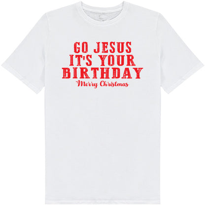 "Go Jesus It's Your Birthday" T-Shirt | Christian Equestrian Apparel