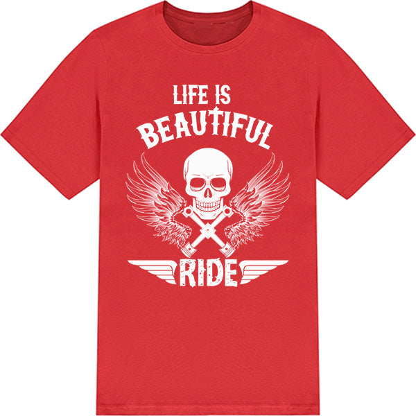 "Life Is Beautiful Ride" Unisex T-Shirt | Motorcycle Lovers