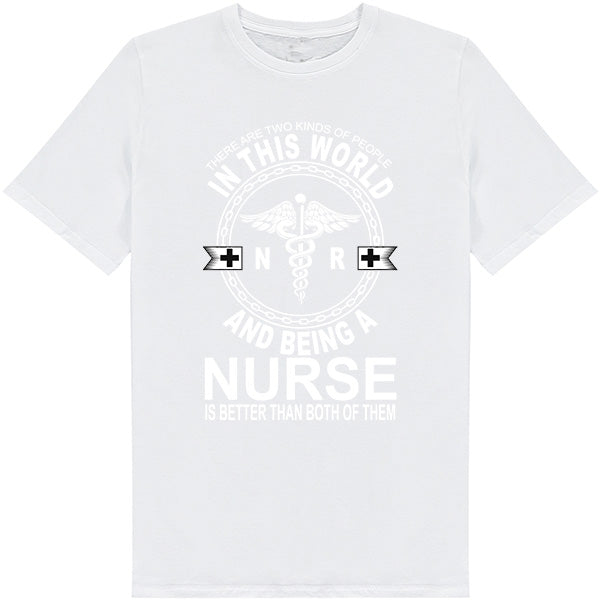 Unisex 'Two Kinds of People' T-Shirt - Nurse Pride Edition