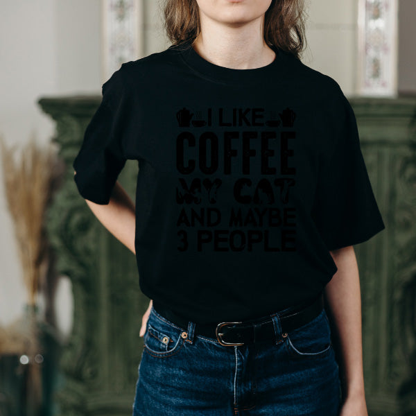 I Like Coffee, My Cat, & 3 People T-Shirt | Unisex & Fun