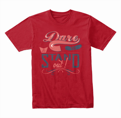 Dare To Stand Out Unisex T-Shirt | Motivational Equestrian Tee