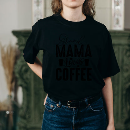 Grand Mama Loves Coffee Unisex T-Shirt | Equestrian Apparel