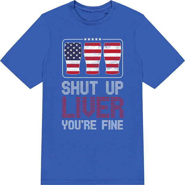 "Shut Up Liver You're Fine" T-Shirt | Fun Equestrian Apparel