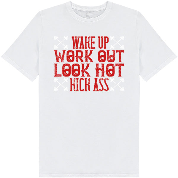 Unisex 'Wake Up. Work Out. Look Hot' T-Shirt | Fitness Focus