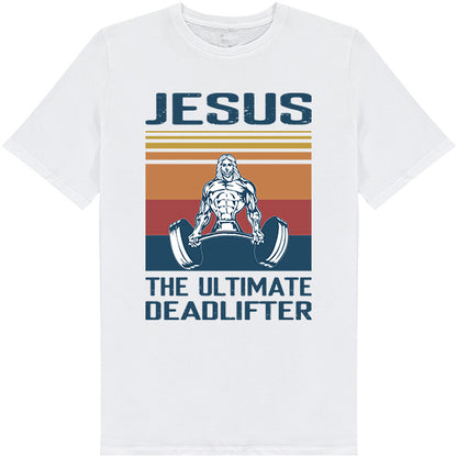 Jesus The Ultimate Deadlifter T-Shirt | Christian Equestrian Wear