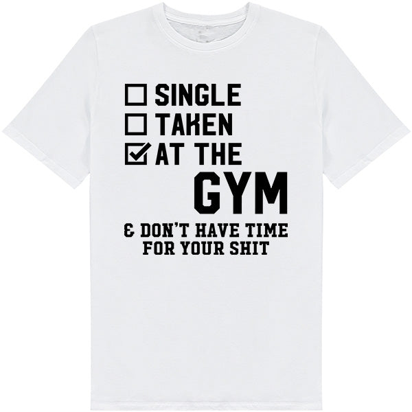 Unisex Gym T-Shirt - Single, Taken, At The Gym | Essential Apparel