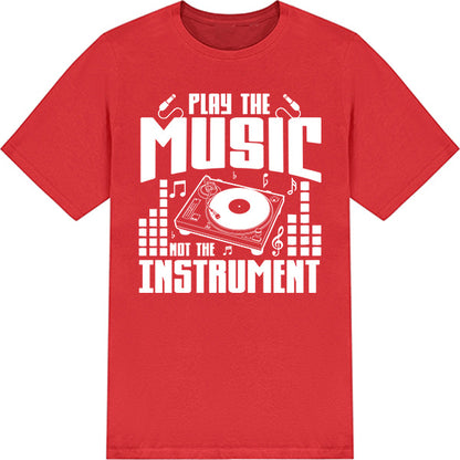 Play The Music T-Shirt v2 | Unisex | Ideal for Music Lovers