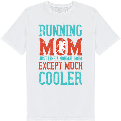 Cool Running Mom Unisex T-Shirt | Runner's Edition