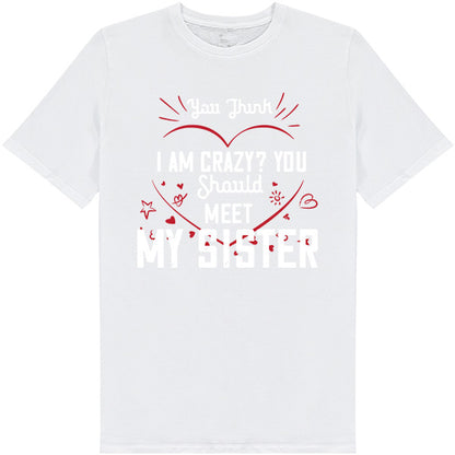 "Sister's Favorite", "Sibling T-shirt", "Funny Unisex T-shirt", "Sibling Rivalry Shirt"