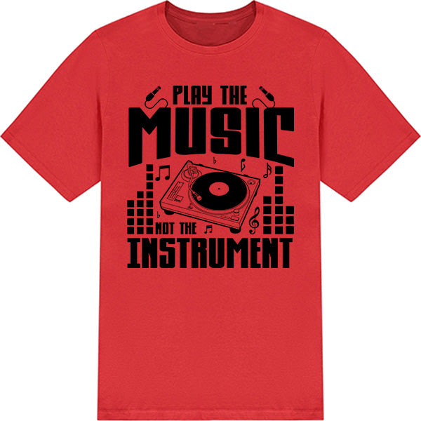 Play The Music T-Shirt | Unisex | Perfect for Music Lovers