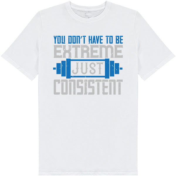 Unisex 'Consistent' T-Shirt | Fitness Focus Collection