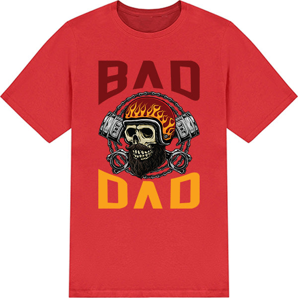 "Bad Dad" Unisex T-Shirt | Ideal for Motorcycle Lovers