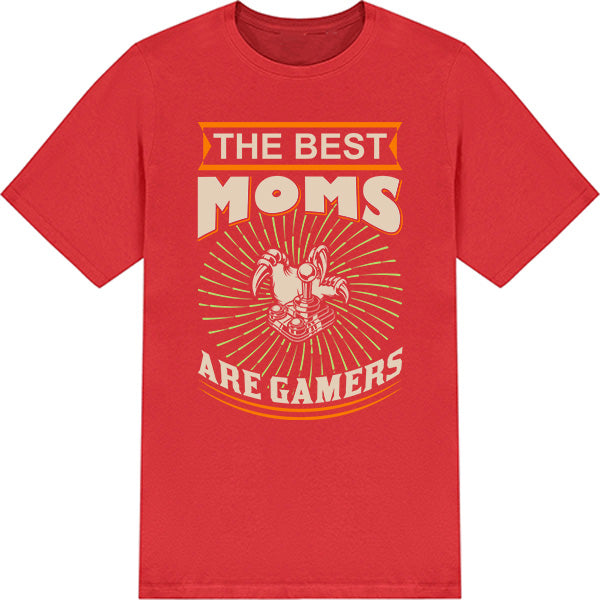 The Best Moms Are Gamers T-Shirt | Premium Equestrian Apparel