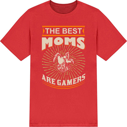 The Best Moms Are Gamers T-Shirt | Premium Equestrian Apparel