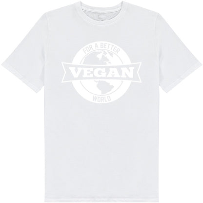 Shop the "For Better Vegan World" Unisex T-Shirt | Embrace Vegan Vibes