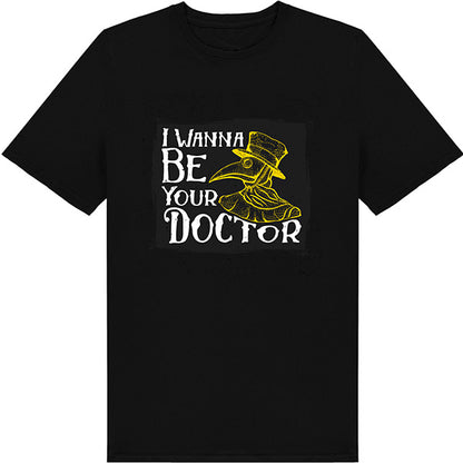 "I Wanna Be Your Doctor" Unisex T-Shirt | Equestrian Apparel