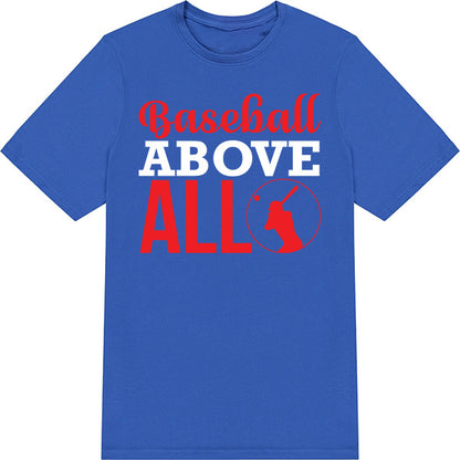 Baseball Above All Unisex T-Shirt | Equestrian Apparel