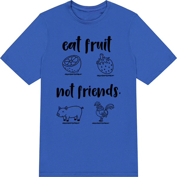 "Eat Fruit Not Friends" Vegan T-Shirt | Unisex Equestrian Apparel