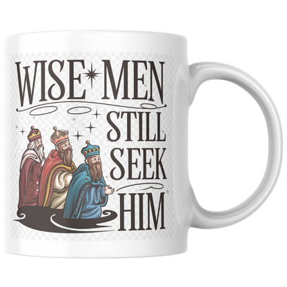 Shop the "Wise Men Still Seek Him" Christmas Mug - Double-Sided Print for Festive Cheer