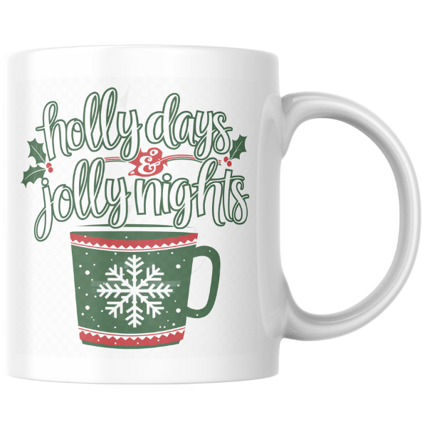 Shop the Festive "Holly Days & Jolly Nights" Christmas Mug - Double-Sided Print