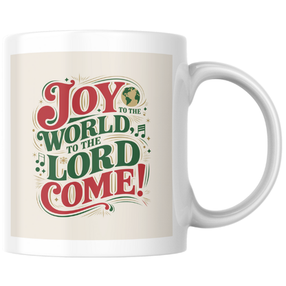 Shop the Joy to the World Christmas Mug – Double-Sided Print Featuring "The Lord Has Come"