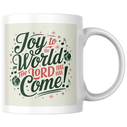 Shop the Joy to the World Christmas Mug – Double-Sided Print Featuring "The Lord Has Come"