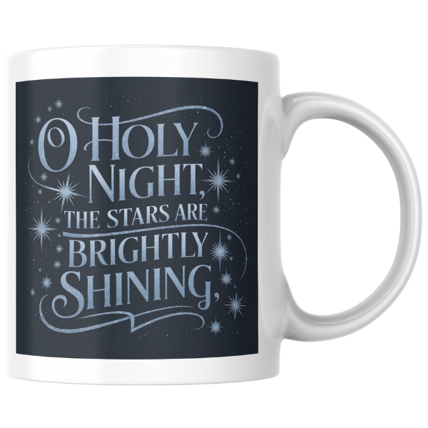 Shop the "O Holy Night" Christmas Mug – Double-Sided Design with Brightly Shining Stars