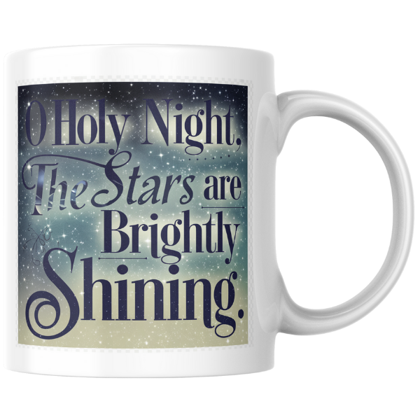 Shop the "O Holy Night" Christmas Mug – Double-Sided Design with Brightly Shining Stars