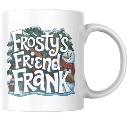 Shop Personalized Frosty's Friend Frank Christmas Mug - Double-Sided Print