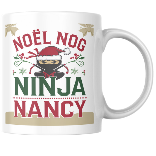 Shop Personalized Noël Nog Ninja Nancy Christmas Mug - Double-Sided Print