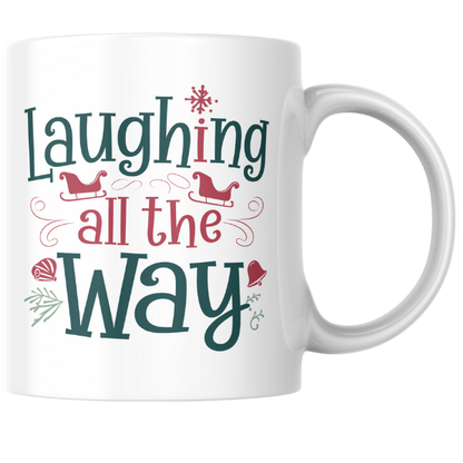 Shop the "Laughing All the Way" Family Christmas Mug - Double-Sided Print for Festive Cheer