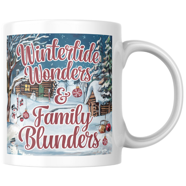 Shop the Wintertide Wonders & Family Blunders Christmas Mug - Double-Sided Print for Festive Cheer