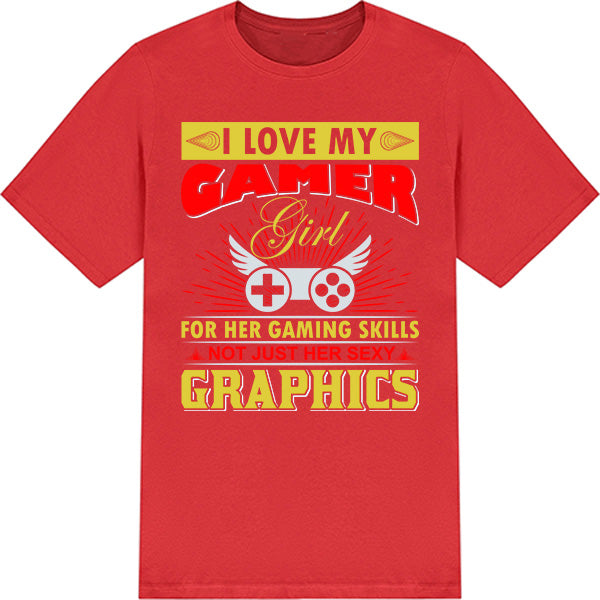 "I Love My Gamer" Unisex T-Shirt | Premium Gaming Apparel