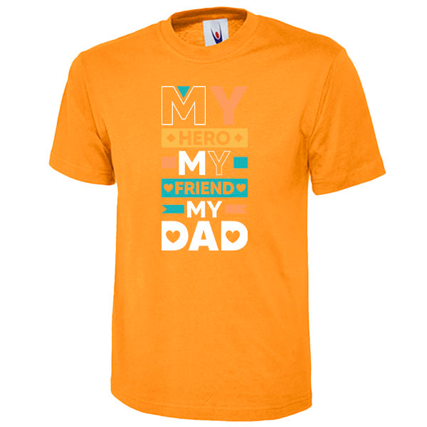 "My Hero, My Friend, My Dad" T-Shirt | Equestrian Dad's Collection