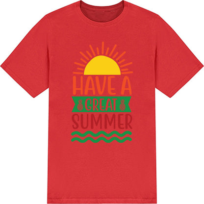 "Have A Great Summer" Unisex T-Shirt | Equestrian Summer Series