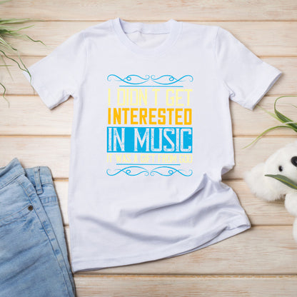 "I Didn't Get Interested In Music" Unisex T-Shirt - Equestrian