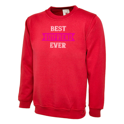 Best Boyfriend Ever  Unisex Sweatshirt | Valentine's Day Special