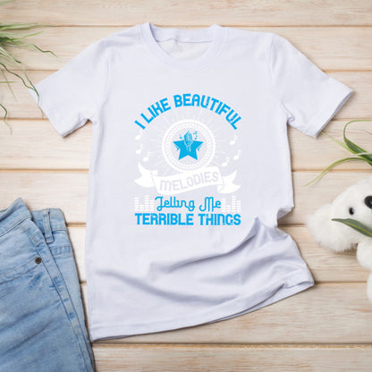 "I Like Beautiful Melodies" Unisex T-Shirt - Music Lovers' Pick