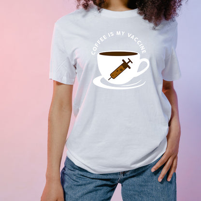 Coffee Is My Vaccine V2 T-Shirt | Ideal for Coffee Lovers