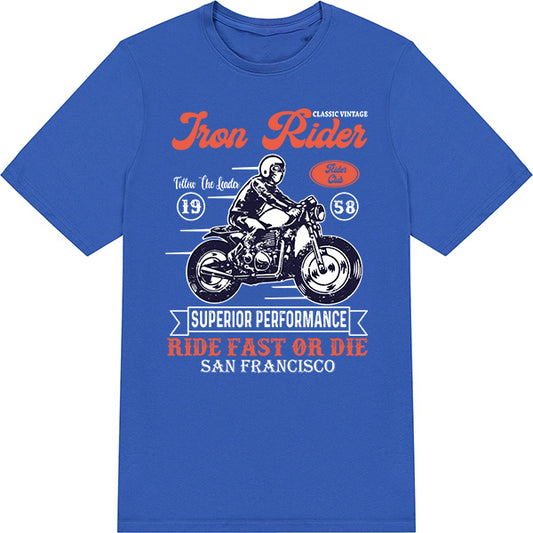 Iron Riders Unisex T-Shirt | Ride Fast or Die | Equestrian Gear