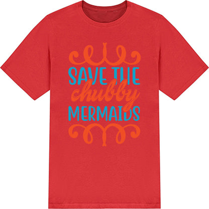 Save The Hubby Mermaids T-Shirt | Unisex Summer Collection