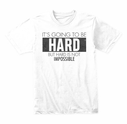 "Hard But Not Impossible" Unisex T-Shirt | Equestrian Apparel