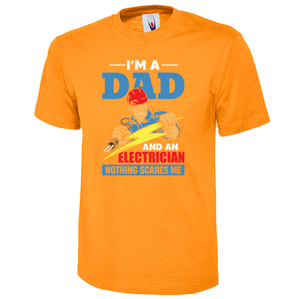 "I'm A Dad And An Electrician" T-Shirt | Top Dad Picks