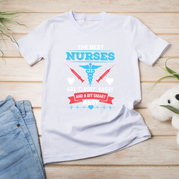 Ultimate Nurses' Pride T-Shirt: Classy, Sassy & Smart Assy