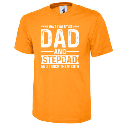 Unisex 'Dad & Stepdad' T-Shirt | Dad's Favorites Collection