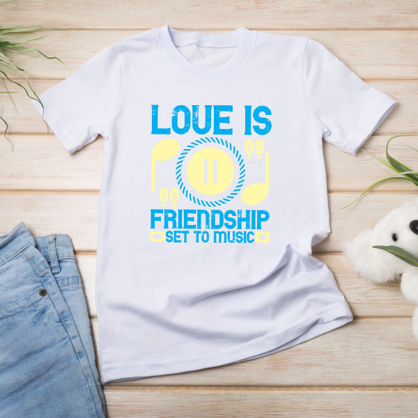 "Love Is Friendship Set To Music" T-Shirt | Unisex & Stylish